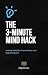 The 3-Minute Mind Hack by Blip Books