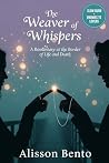 The Weaver of Whispers: A Dark Fantasy Romance of Gods and Thieves (Fantasy & Supernatural) The Weaver of Whispers: A Dark Fantasy Romance of Gods and Thieves (Fantasy & Supernatural)