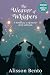The Weaver of Whispers: A Dark Fantasy Romance of Gods and Thieves (Fantasy & Supernatural)