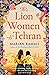 The Lion Women of Tehran by Marjan Kamali