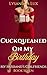 Cuckqueaned On My Birthday:...