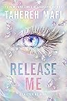 Release Me by Tahereh Mafi