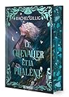 Le Chevalier et l...