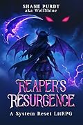 Reaper's Resurgence: A System Reset LitRPG Book 3