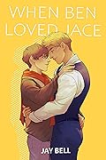 When Ben Loved Jace