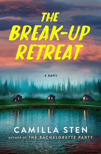 The Break-Up Retreat (Hardcover)