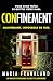 confinement: Vous aviez prévu de quitter votre mari. Maintenant, impossible de fuir. (French Edition)