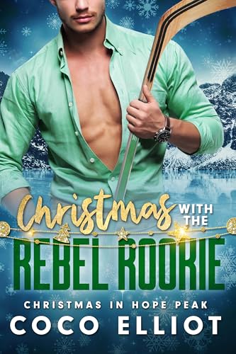 Christmas with the Rebel Rookie (Kindle Edition)