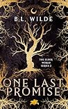 One Last Promise  by B.L. Wilde
