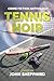 Tennis Noir: A Crime Fictio...