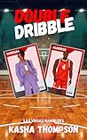 Double Dribble: L...