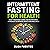 Intermittent Fasting for He...