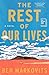 The Rest of Our Lives