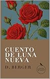 Cuento de Luna Nueva by D.   Berger