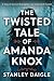 The Twisted Tale of Amanda ...