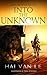 Into the Unknown (Into the Unknown Trilogy, #1)