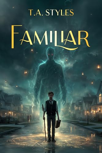 Familiar: A Dark Fantasy Adventure (Kindle Edition)
