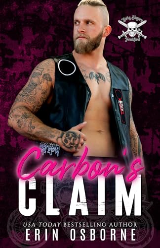 Carbon's Claim (Dirty Slayers MC Book 4)