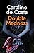Double Madness