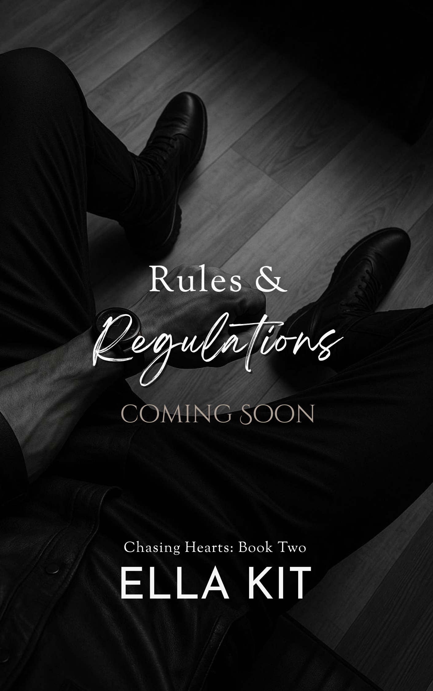 Rules and Regulations (Chasing Hearts #2)