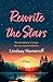 Rewrite the Stars by Lindsay Hameroff