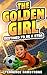 The Golden Girl - Destined To Be A Star  by Terrence Armstrong