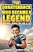 The Quarterback Who Became A Legend by Terrence Armstrong