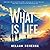 What is Life – A Complete B...