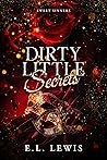 Dirty Little Secrets Dirty Little Secrets