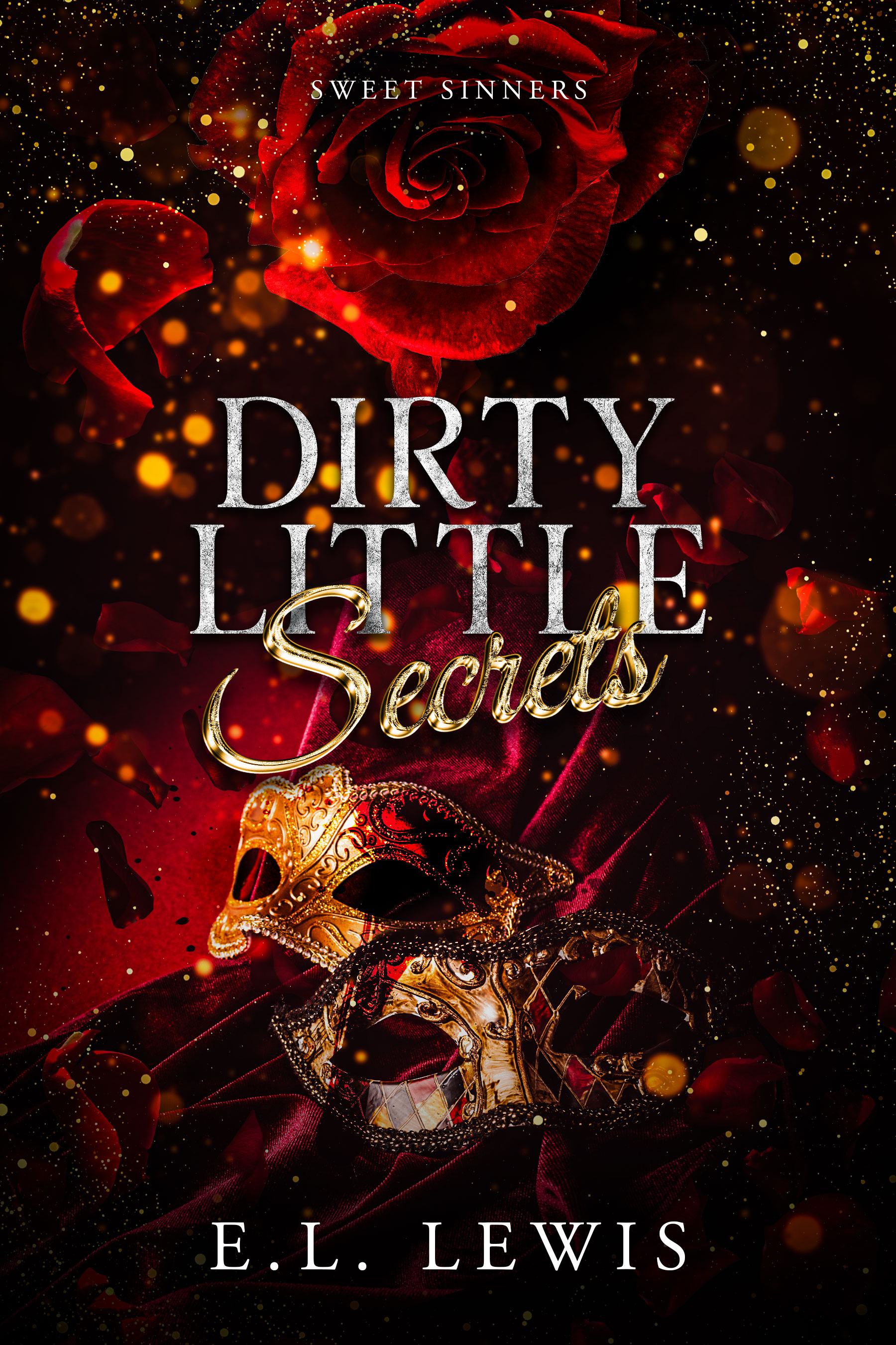 Dirty Little Secrets