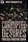 Corrupted Desires