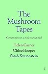 The Mushroom Tapes