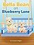Bella Bean on Blueberry Lane by Terri Stephens-Higgins