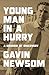 Young Man in a Hurry: A Memoir of Discovery