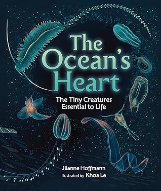 The Ocean's Heart: The Tiny Creatures Essential to Life