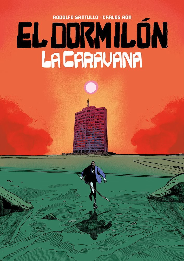 El Dormilón: La caravana (El dormilón, #2)