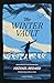 The Winter Vault by Michael Bedard