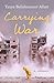Carrying War: A Memoir