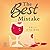 The Best Mistake
