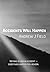 Accidents Will Happen by Andrew J Field Accidents Will Happen by Andrew J Field