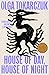 House of Day, House of Night
