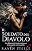 Il Soldato del Diavolo: Un romanzo paranormal romance sui vampiri (La Serie del Diavolo Vol. 3) (Italian Edition)