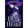 Deny not the Heart