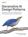 Generative AI Design Patterns by Valliappa Lakshmanan