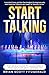 Start Talking: The No-B.S. ...