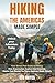 Hiking the Americas Made Simple by Lee Hayes