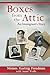 Boxes from the Attic—An Imm...