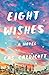 Eight Wishes