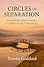 Circles of Separation: A Sp...