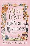 Book cover for Must Love Libraries and Libations: A Cozy Fantasy Romance (Moonshine Hollow Book 2)